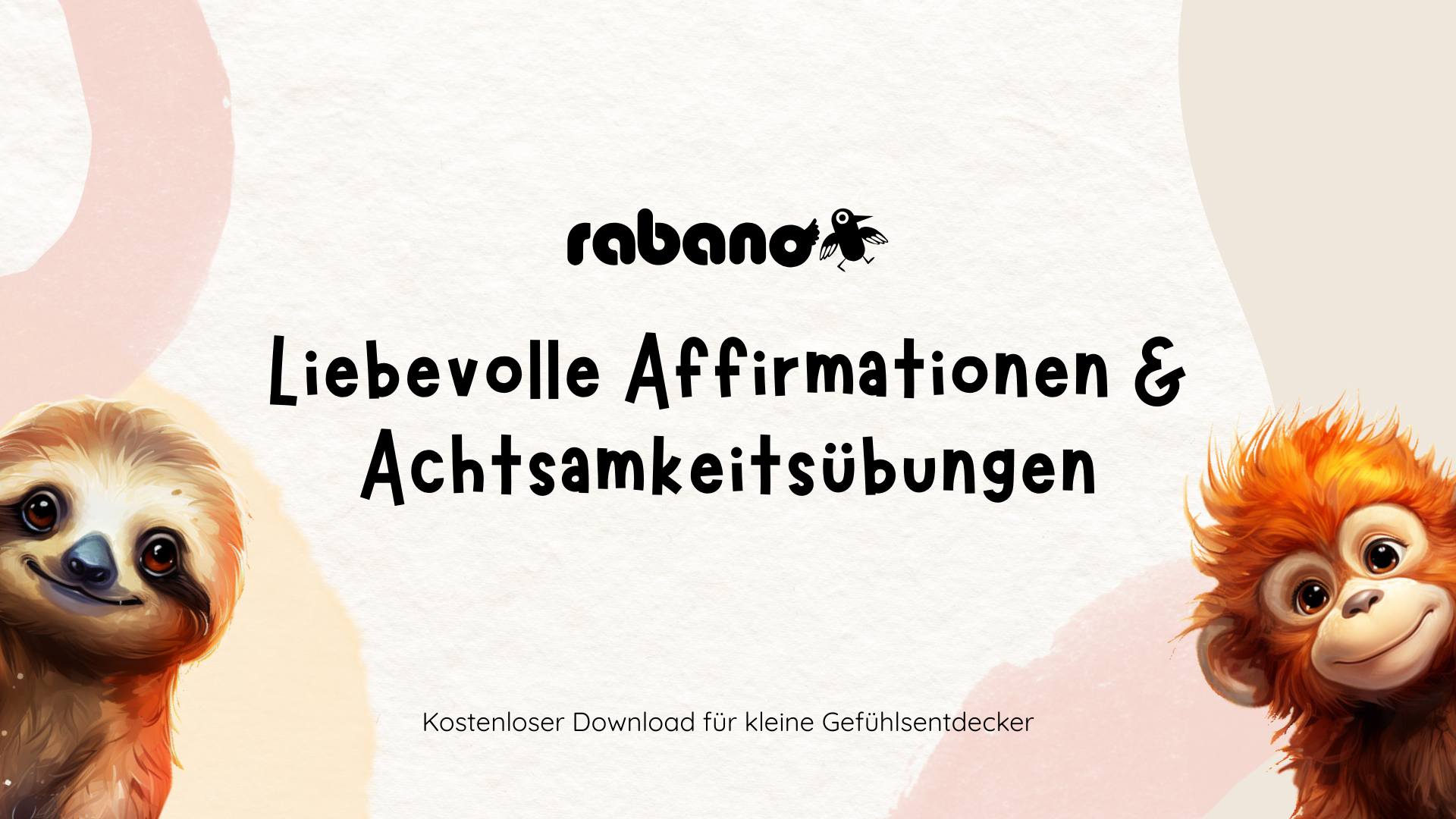 Liebevolle Affirmationen & Achtsamkeitsübungen
